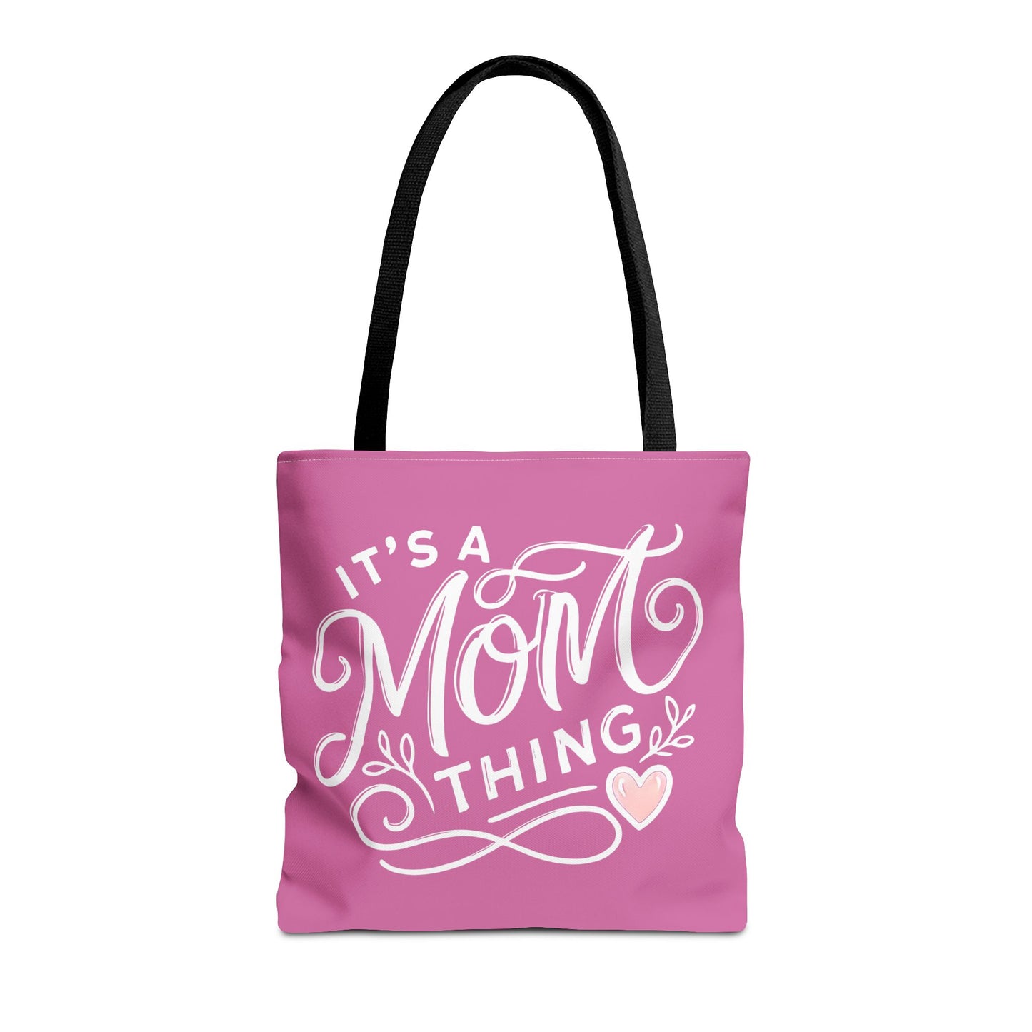 It's a Mom Thing Tote Bag - Cute Pink Design for Mother's Day & Everyday Use